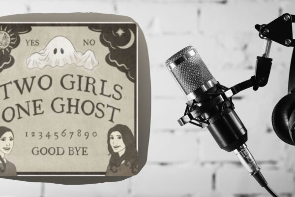Two Girls One Ghost Podcast