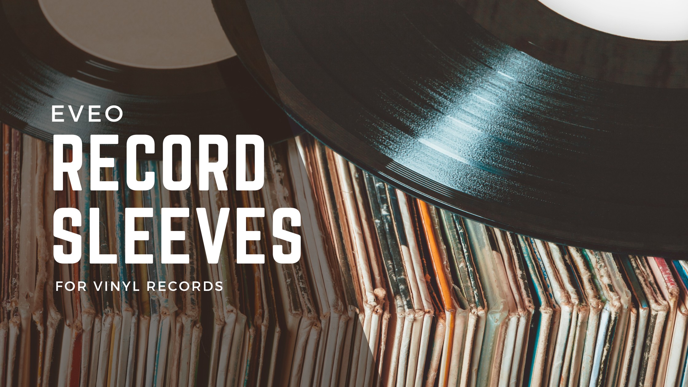 EVEO record sleeves for vinyl records