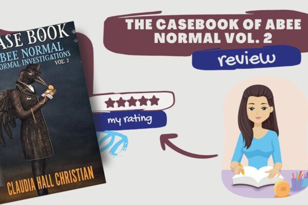 The Casebook of Abee Normal Vol. 2 book banner for review of The Casebook of Abee Normal, Paranormal Investigations, Volume 2