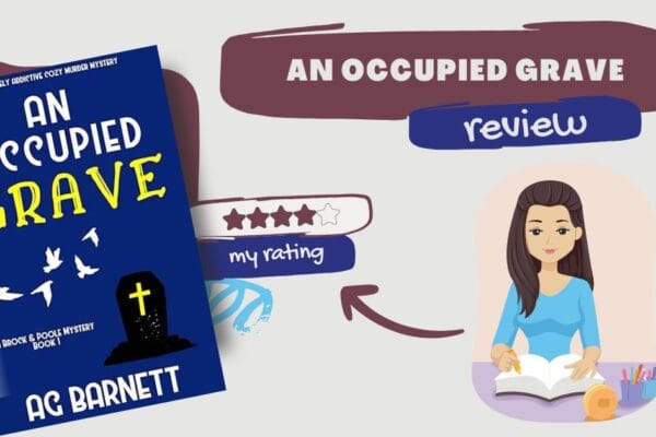 Digging Deeper Than Expected: A Review of An Occupied Grave An occupied grave book review banner